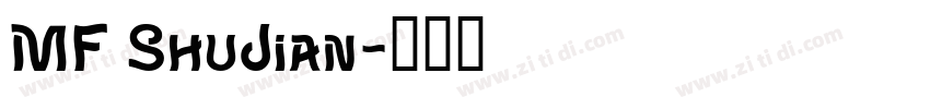 MF ShuJian字体转换